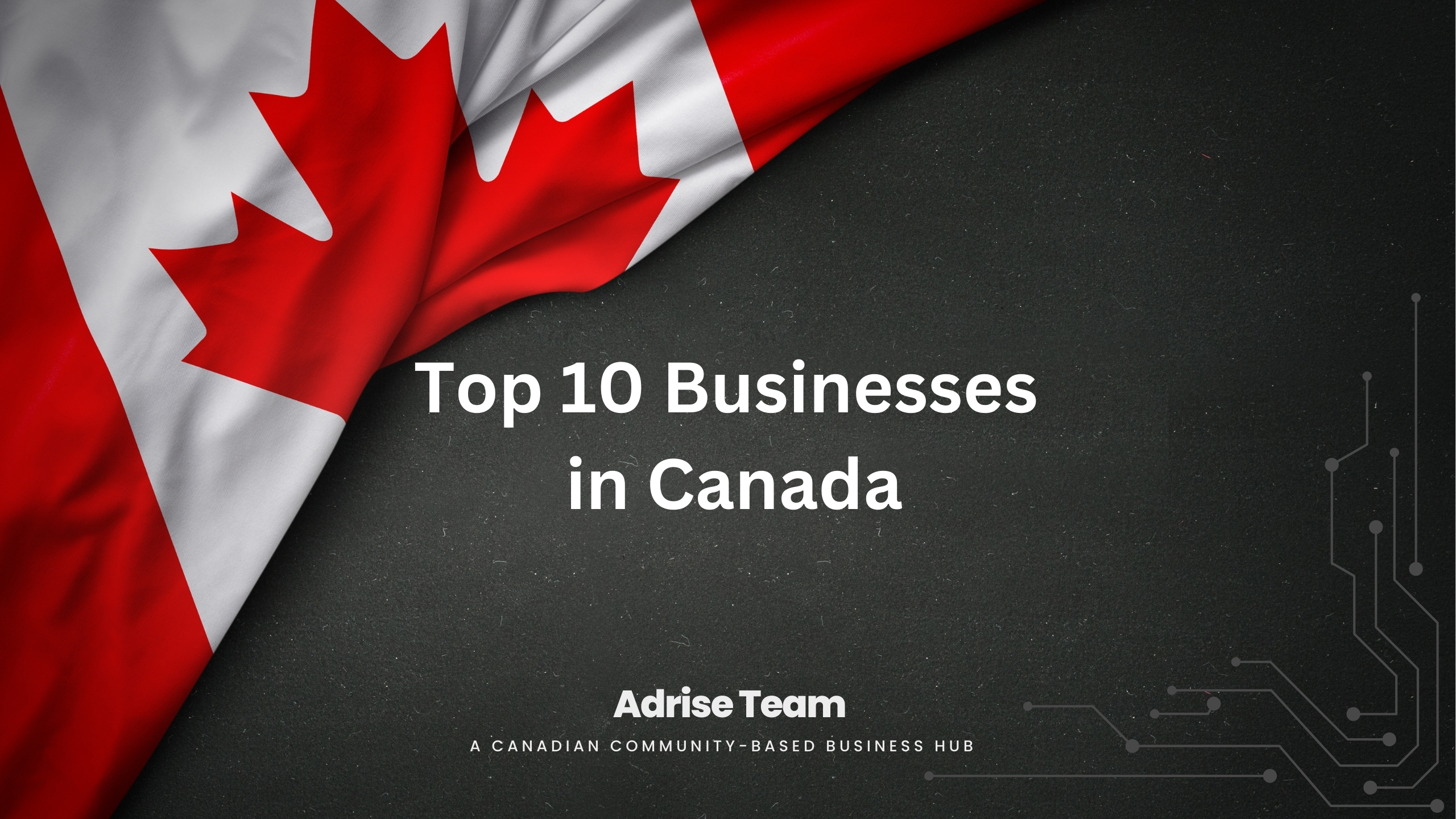 Top 10 Businesses in Canada